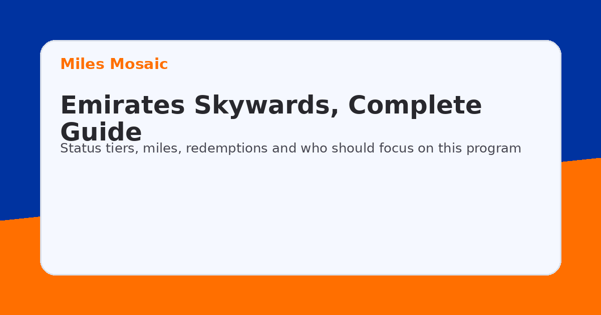 Emirates Skywards – Complete Guide to Status, Miles, Benefits and Strategy complete guide cover in Miles Mosaic style