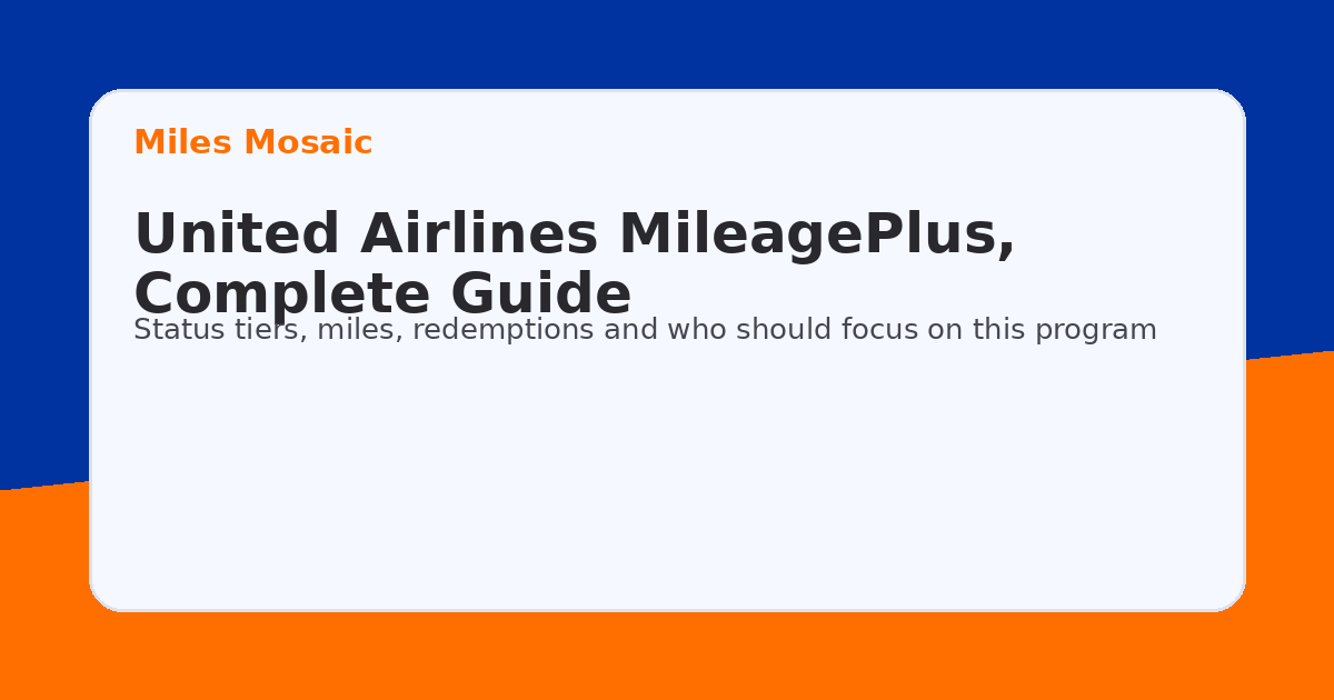 United Airlines MileagePlus – Complete Guide to Status, Miles, Benefits and Strategy complete guide cover in Miles Mosaic style